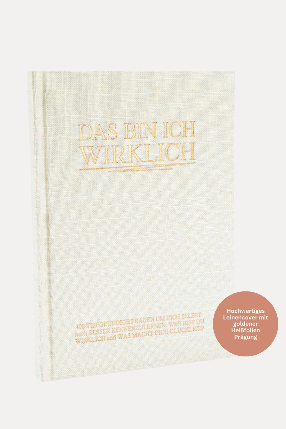 The Life Barn Das Bin Ich Wirklich Journal 100 tiefgründige Fragen zur Persönlichkeitsentwicklung