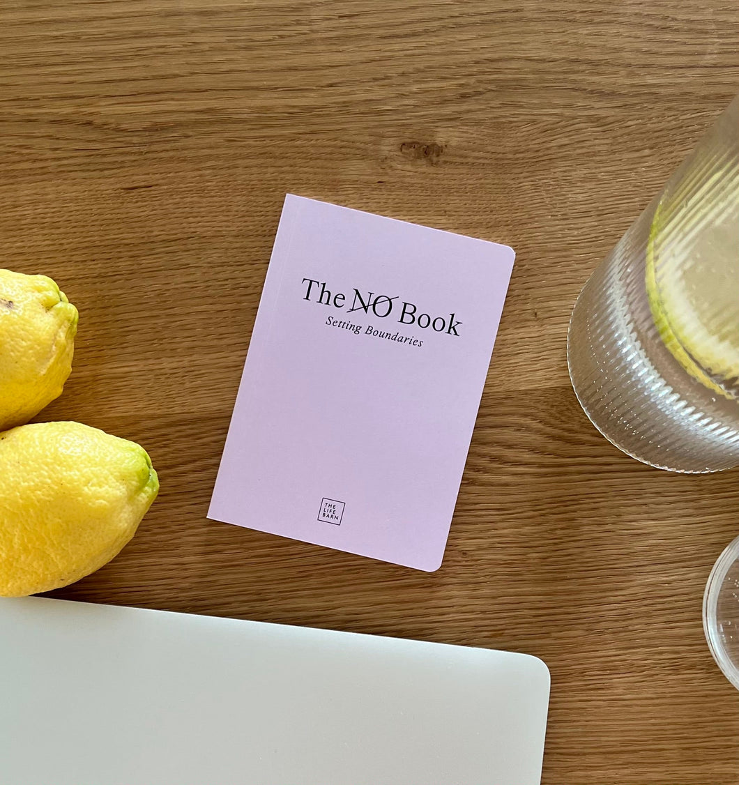 THE LIFE BARN The No Book: Setting Boundaries